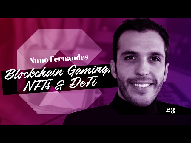 #3: Nuno Fernandes, CEO of Exeedme on Blockchain Gaming