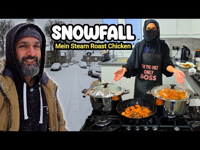 Uk Ki Snowfall And Steam Rost Chicken | Pakistani Family Living in Uk