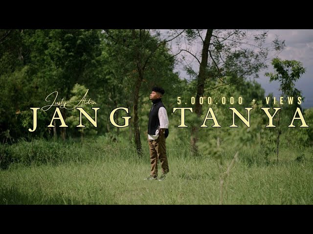 JANG TANYA - JUSTY ALDRIN  (OFFICIAL MUSIC VIDEO)