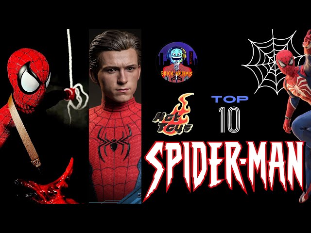 TOP 10 HOT TOYS SPIDER-MAN FIGURES