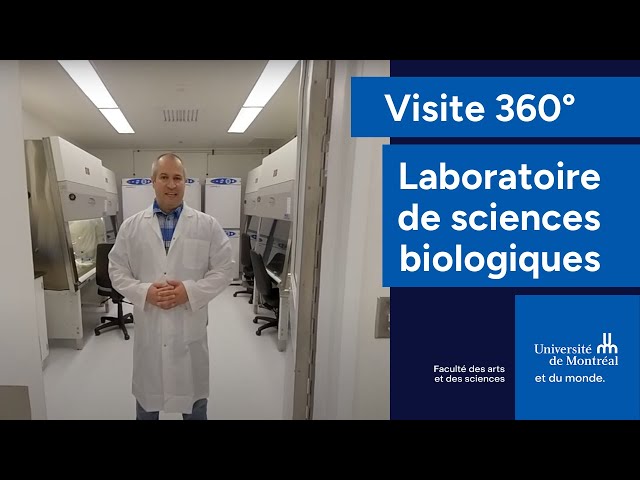 Immersion 360° dans les laboratoires en sciences biologiques de l’UdeM