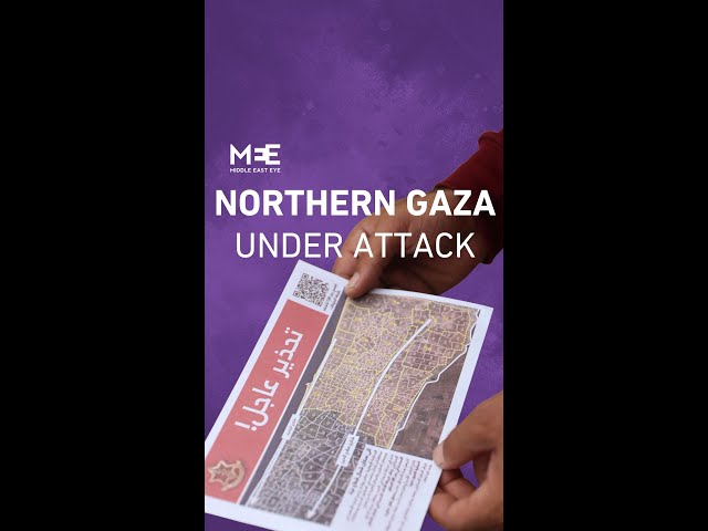 Is Israel stepping up its ethnic cleansing of northern Gaza? Siege and evacuations explained