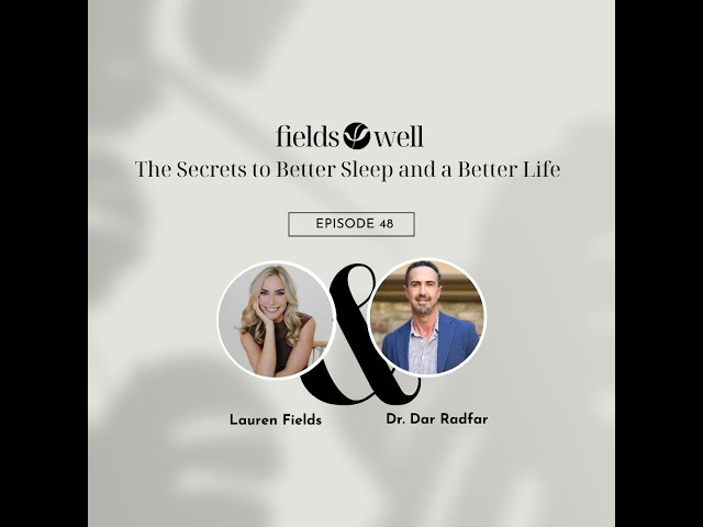 The Secrets to Better Sleep and a Better Life