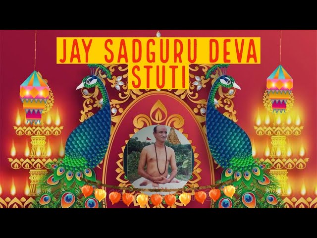 Superhit Guru Aarti |JaiSatguruDeva Sadguru Aarti || Jay Sadguru Deva Stuti