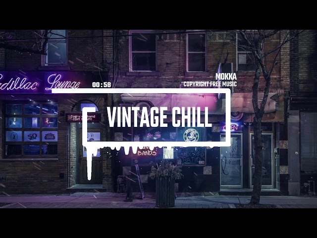 (No Copyright Music) Chill Vintage [Vlog Music] by MokkaMusic / Mirage