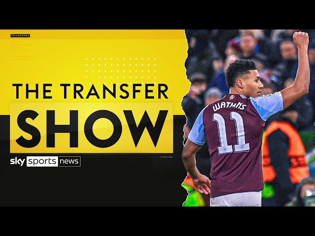 What does Jhon Duran's transfer to Al-Nassr mean for Ollie Watkins? | The Transfer Show LIVE!