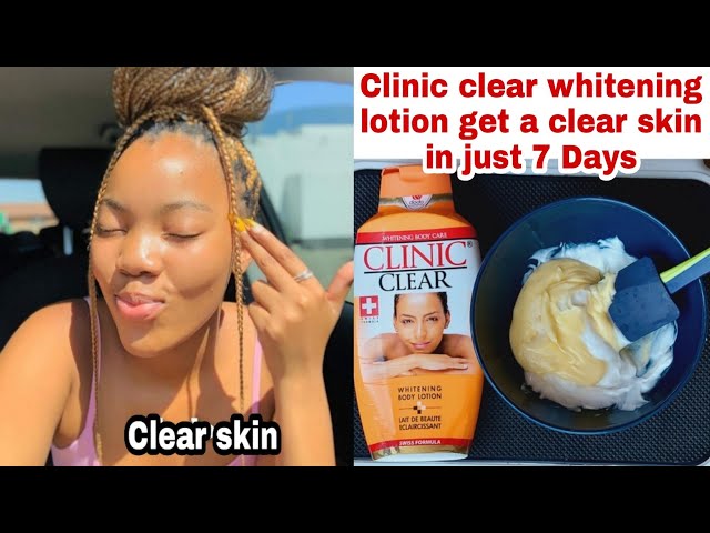 Use Clinic clear body lotion & Shea butter without side effects |How to mix clinic clear cream