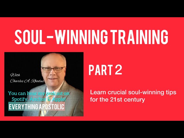 Soul-Winning Training | Part 2