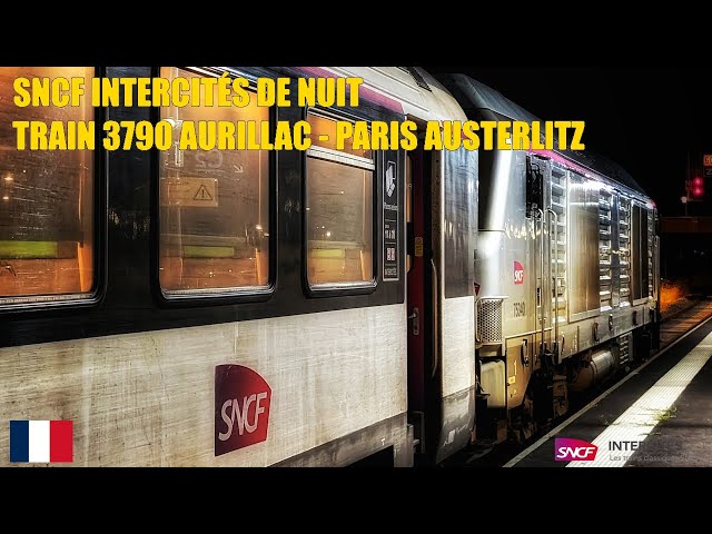 Travel by train from Auvergne to the capital - Aurillac to Paris on the Intercités de Nuit