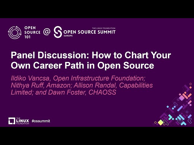 Panel Discussion: How to Chart Your Own Career Path in Open Source - Ildiko Vancsa