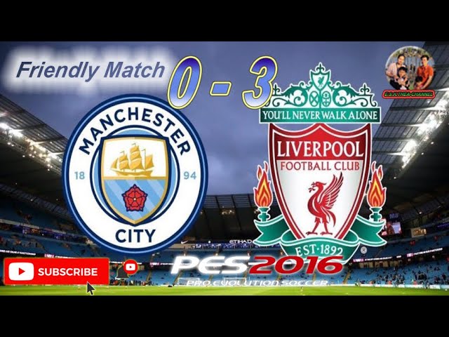 Friendly Match-Man City 0 vs 3 Liverpool