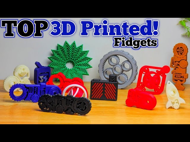 Top Relaxing 3D-Printed Fidget Toys of 2025