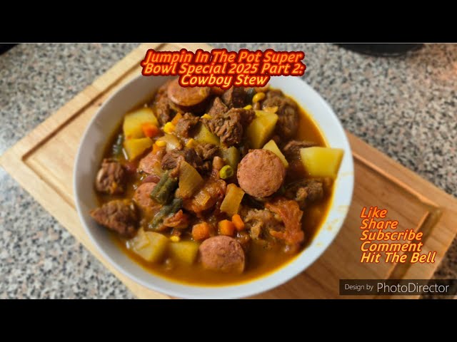 JITP SUPER BOWL SPECIAL PART 2: THE FLAVOR KICKOFF!!! | Cowboy Stew Recipe