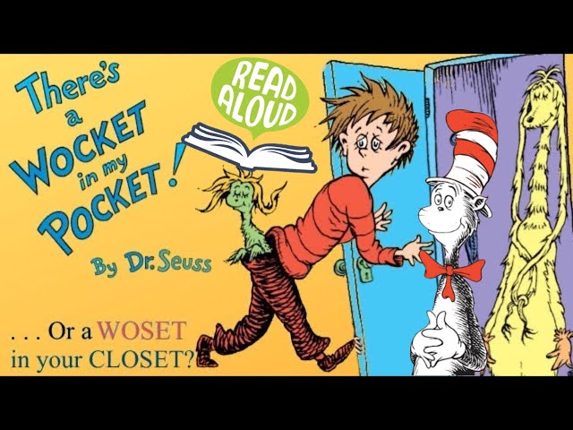 There's a Wocket in My Pocket! By Dr. Seuss Read Aloud Animated Living Book