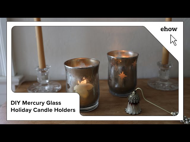 DIY Mercury Glass Holiday Candle Holders