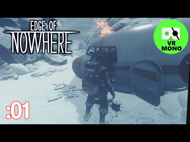 Edge of Nowhere - Playthough Part 1 [2D VR Monoscopic]