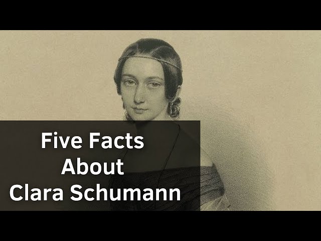 Five Facts You Didn't Know About Clara Schumann