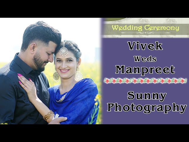 Bhog,Batna & Jaggo DJ, Vivek Weds Manpreet, Video By Sunny Photography