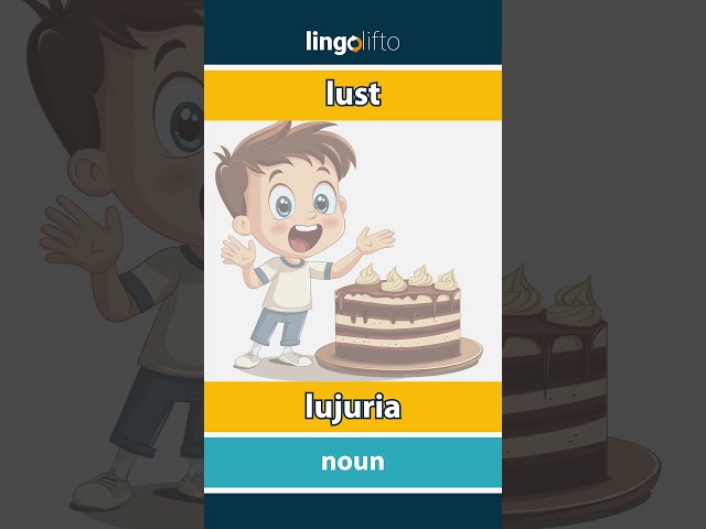 🇬🇧🇪🇸 lust - lujuria : vocabulary builder : learn English : aprendamos inglés