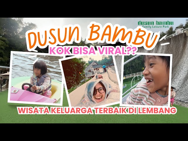 DUSUN BAMBU LEMBANG MAKIN LENGKAP | WISATA KELUARGA VIRAL DI BANDUNG