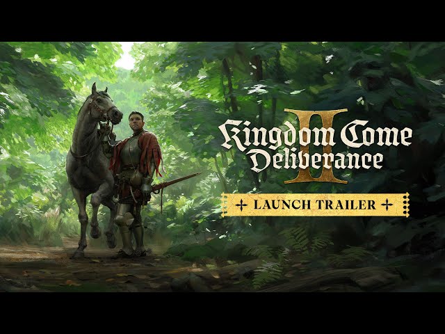 Kingdom Come: Deliverance II Official Launch Trailer