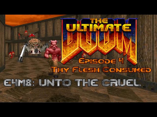 The Ultimate Doom - E4M8: Unto The Cruel - 100% Kills, Items, Secrets (Ultra-Violence)