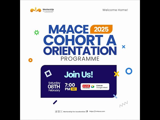 M4ACE 2025 COHORT A ORRIENTATION