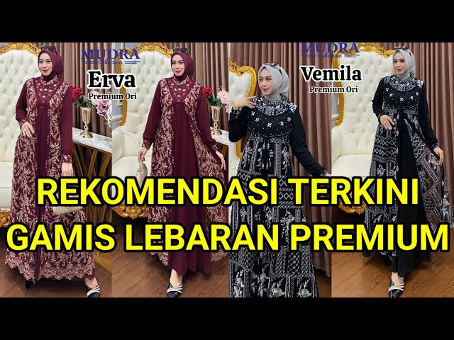 💥REKOMENDASI GAMIS LEBARAN PREMIUM TERKINI 💙 #fashion #fashionstyle #gamissyari