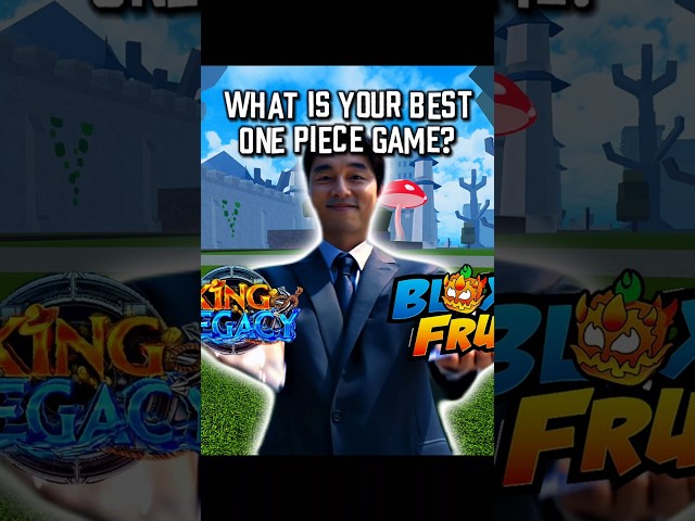 WHAT IS YOUR BEST ONE PIECE GAME? #roblox #bloxfruits #shorts