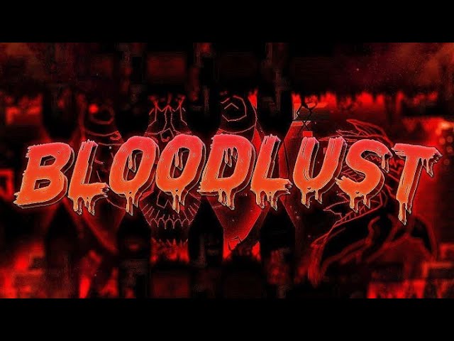 Bloodlust By knobbelboy (RTX ON) in perfect quaility (4K 60FPS) - Geometry Dash