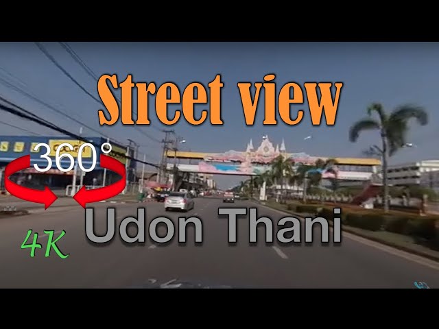 360 | Street view in Udon Thani อุดรธานี | M22 - Nittayo Road | 2020