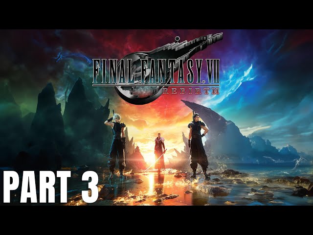 FINAL FANTASY VII Rebirth PC Playthrough Part 3 - Grasslands quests and exploration - 4k 60FPS HDR