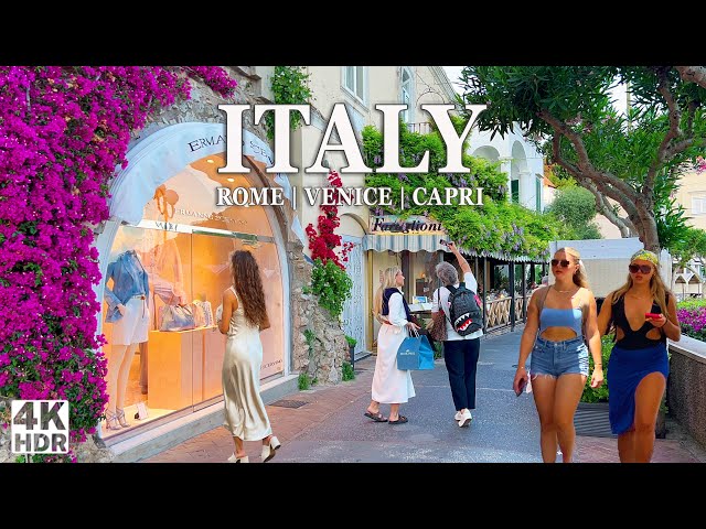 Italy 4K Walking Tour | A summer Walk in Rome, Venice, Capri in HDR