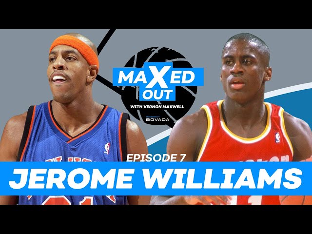 Jerome “JYD” Williams: "You want that smoke?" | MaXed Out #7 /w Vernon Maxwell