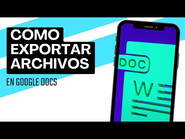 Cómo exportar archivos en Google Docs