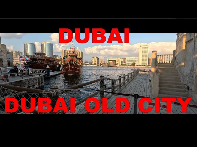 DUBAI - DUBAI OLD CITY🏠slovenské titulky