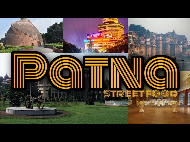 street food in patna | top 05 | Khalifa Travel.