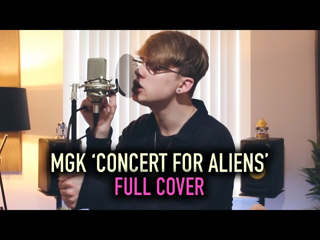 Machine Gun Kelly 'Concert For Aliens' [Full Cover]