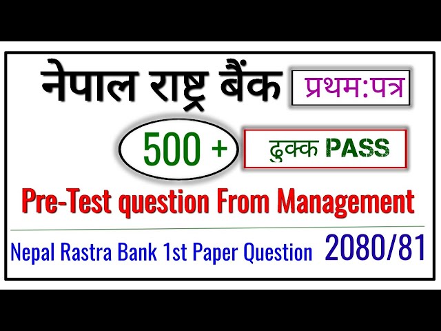 NRB Pretest question from Management | Nepal Rastra Bank Pretest question |NRB Pretest question 2081