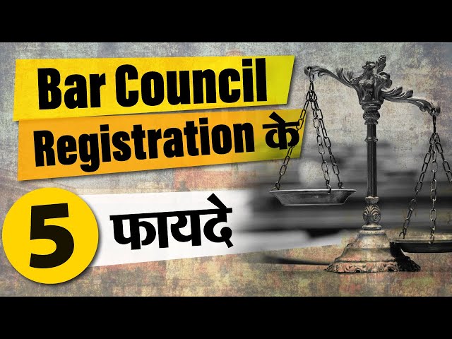 5 Benefits of Bar Council Registration in India | State Bar Council | AIBE