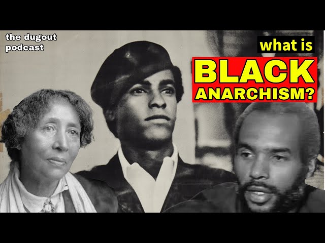 Revisiting WHAT IS BLACK ANARCHISM on Black History Month