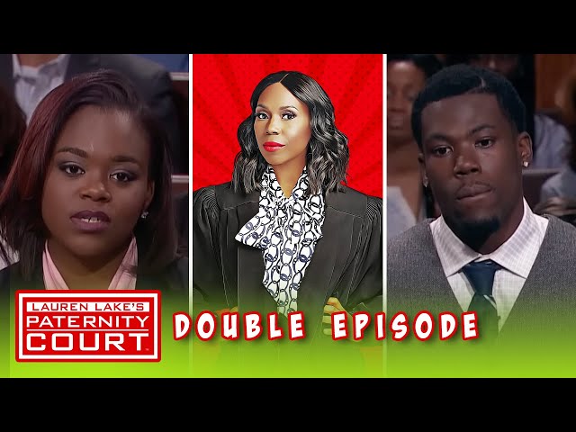 Woman Wants Her Live In Lover Out! (Double Episode) | Paternity Court