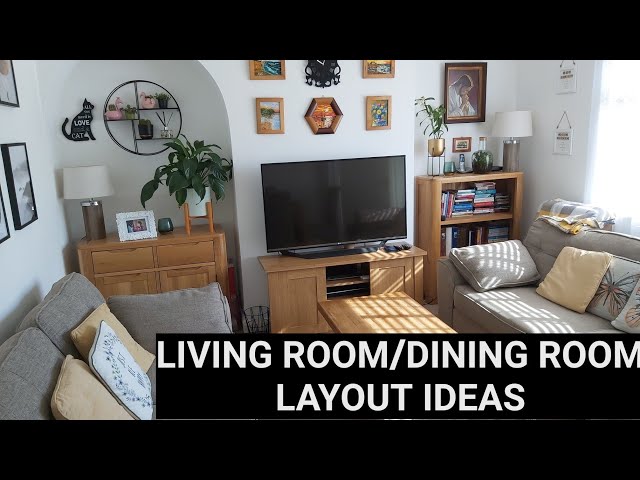 LIVING ROOM/DINING ROOM LAYOUT IDEAS