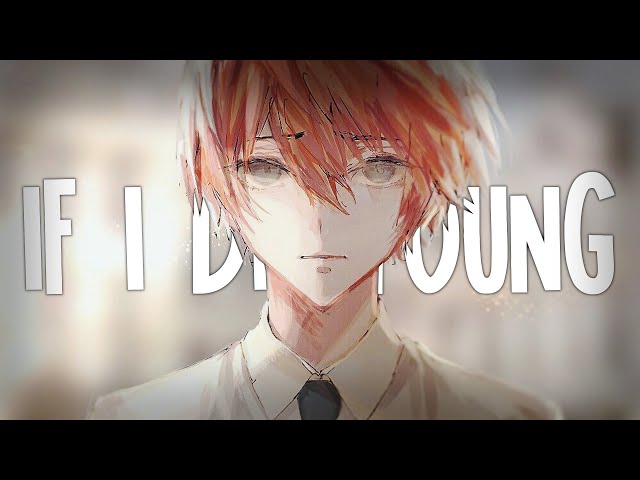 Nightcore: If I Die Young