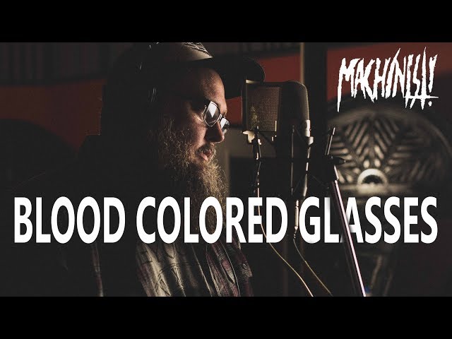 Machinist! - Blood Colored Glasses