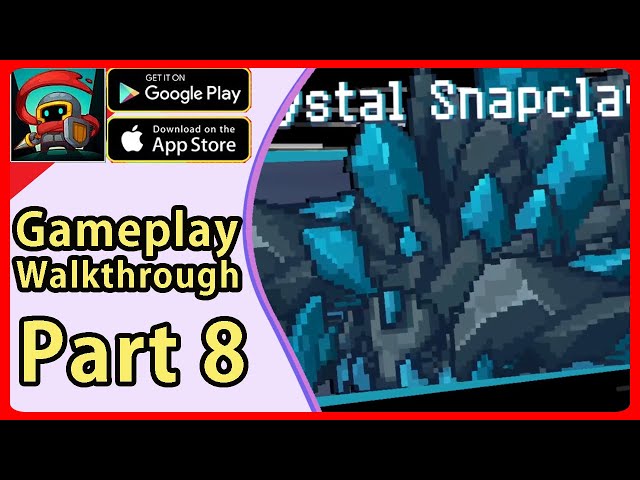 Soul Knight Prequel ✬ Gameplay Walkthrough Part 8 ✬ Cryptal Mines ✬ Defeat Giant Crystal Snapclaw