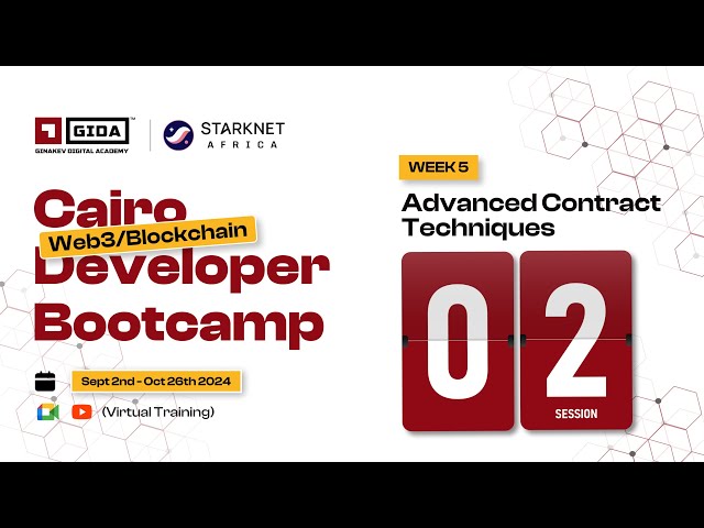 Week 5, Session 2: Advanced Contract Techniques in Starknet/Cairo(GIDAxStarknet Cairo Dev Bootcamp)