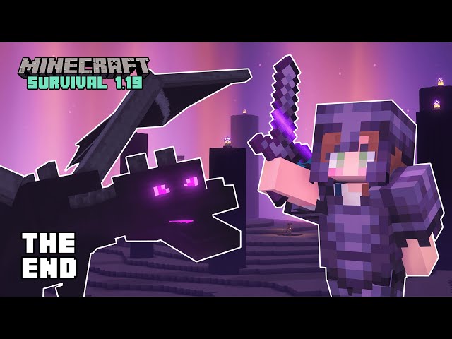 First Time Defeating The Ender Dragon | Minecraft 1.19 Let's Play - FINAL EPISODE