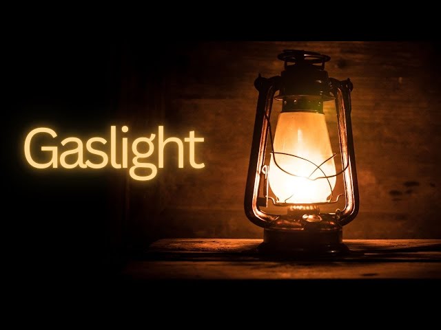 Are You Being Gaslit?!! (What Gaslighting Is, And What It Isn't)