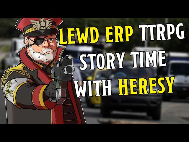 Look Bro Trust Me The PeePee Makes It Better!?!?! | Lewd ERP #dnd Story Time With Extra Heresy